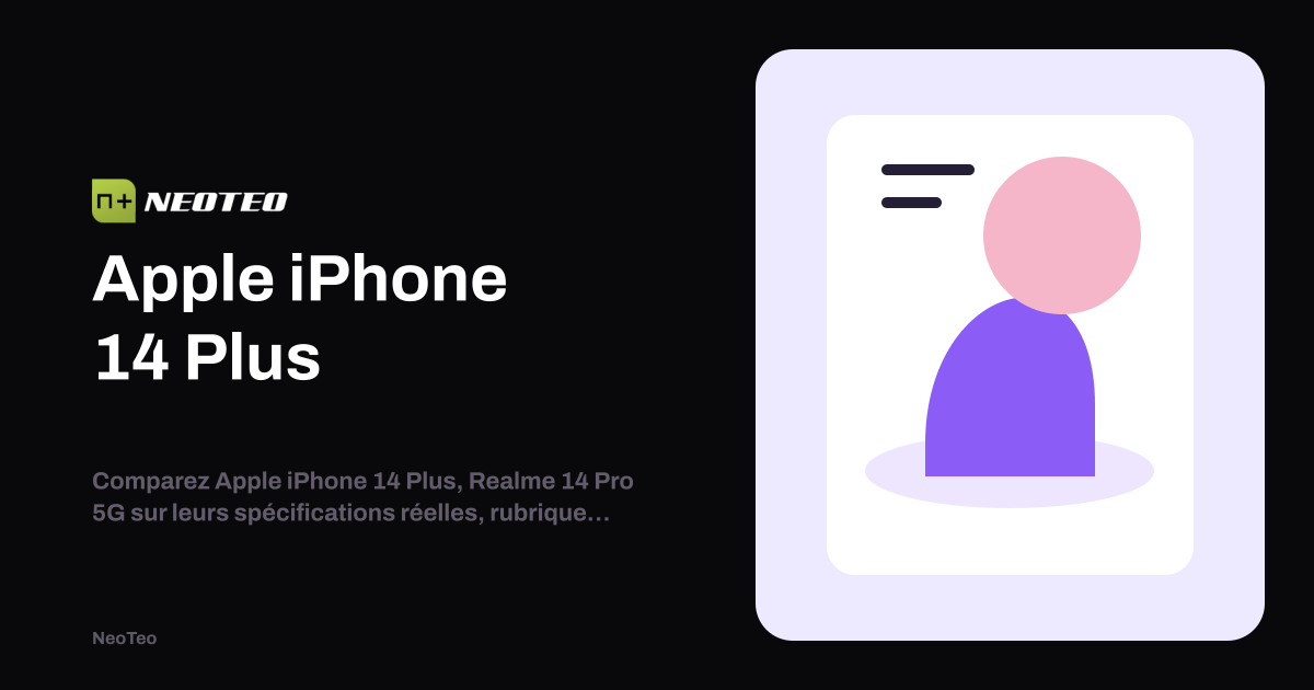 Apple IPhone 14 Plus Vs Realme 14 Pro 5G NeoTeo Apple IPhone 14 Plus Vs Realme 14 Pro 5G NeoTeo